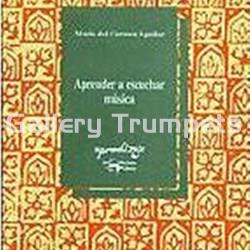 Aprender a escuchar música - Mª Carmen Aguilar - Imagen 1