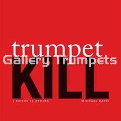 Trumpet Kill - Michael Davis - Imagen 1